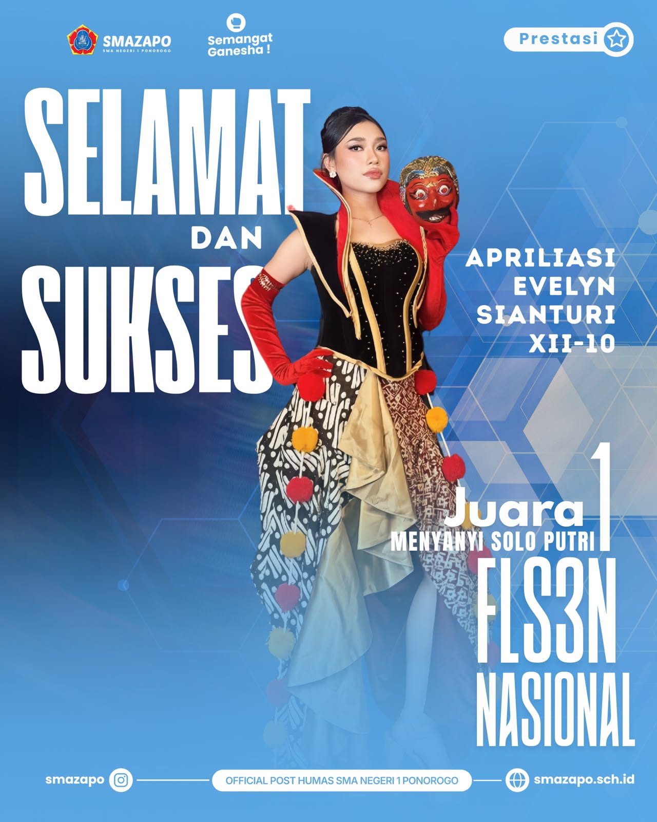 Poster ucapan selamat untuk Apriliasi Evelyn Sianturi, Juara 1 Menyanyi Solo Putri FLS3N Nasional.
